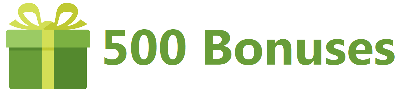 500 Bonuses